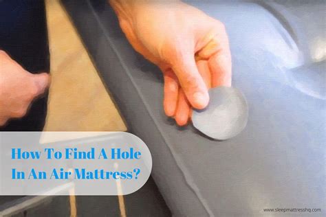 How to Find a Hole in an Air Mattress